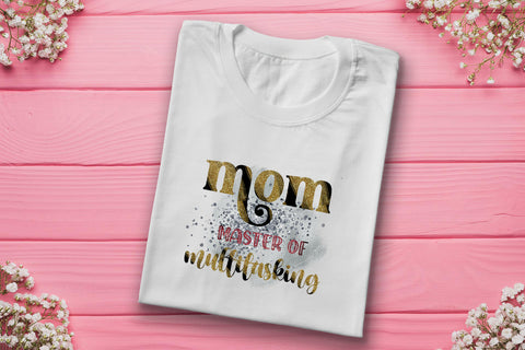 Mom Master of Multitasking I Mothers Day Sublimation Sublimation Happy Printables Club 