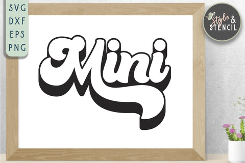 Mom Mini Retro Mini Bundle SVG - PNG, DXF, SVG, EPS SVG Style and Stencil 