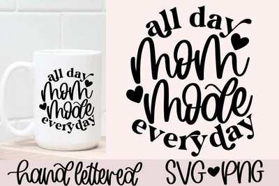 Mom mode svg, mom life svg, funny mom shirt svg, mama life svg, mom shirt svg, mom coffee mug svg, hand lettered svg, mother's day gift svg SVG AnitaAlyiaLettering 