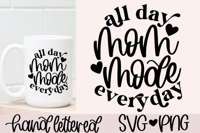 Mom mode svg, mom life svg, funny mom shirt svg, mama life svg, mom shirt svg, mom coffee mug svg, hand lettered svg, mother's day gift svg SVG AnitaAlyiaLettering 
