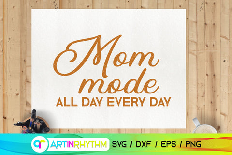 Mom mode svg SVG Artinrhythm shop 