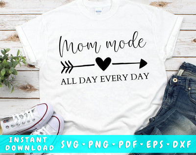 Mom Mode SVG SVG HappyDesignStudio 