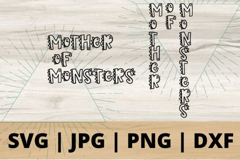 Mom- Mother of Monsters SVG Good Morning Chaos 
