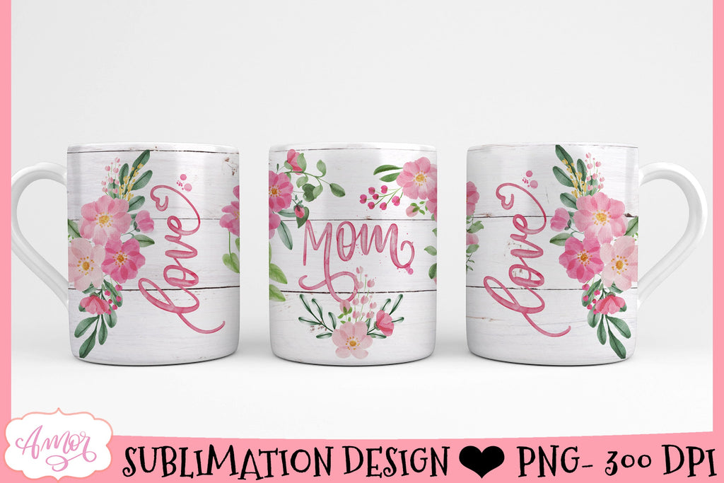 Mom mug wrap PNG for sublimation - So Fontsy