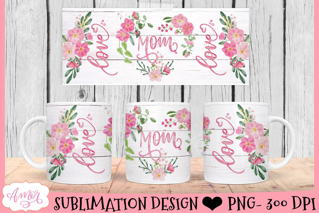 Mom mug wrap PNG for sublimation - So Fontsy