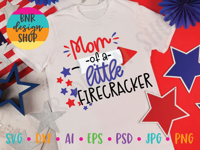 Mom of a Little Firecracker SVG SVG BNRDesignShop 