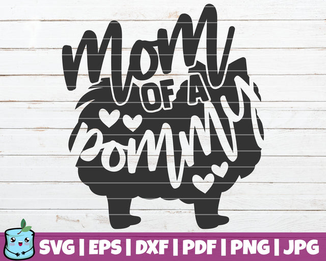 Mom Of A Pommy SVG MintyMarshmallows 
