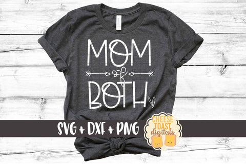 Mom of Both - Mom SVG PNG DXF Cut Files SVG Cheese Toast Digitals 