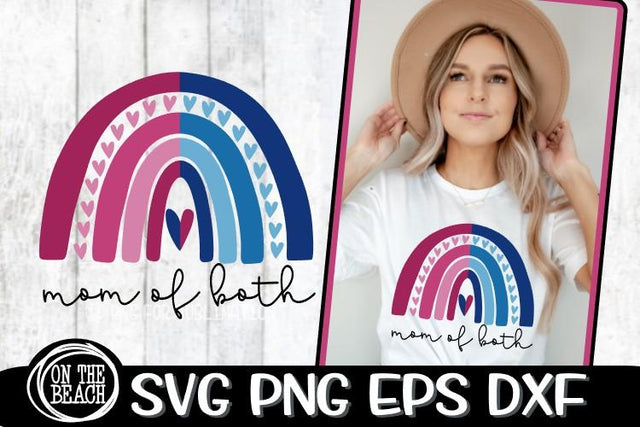 Mom Of Both Rainbow - Boy Mom - Girl Mom - SVG PNG EPS DXF SVG On the Beach Boutique 