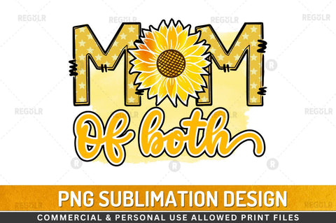 Mom of both Sublimation Design Sublimation Regulrcrative 
