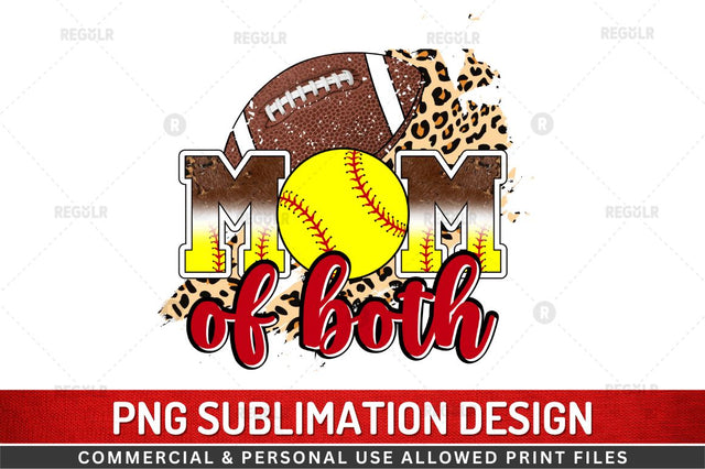 Mom of both Sublimation Design Sublimation Regulrcrative 