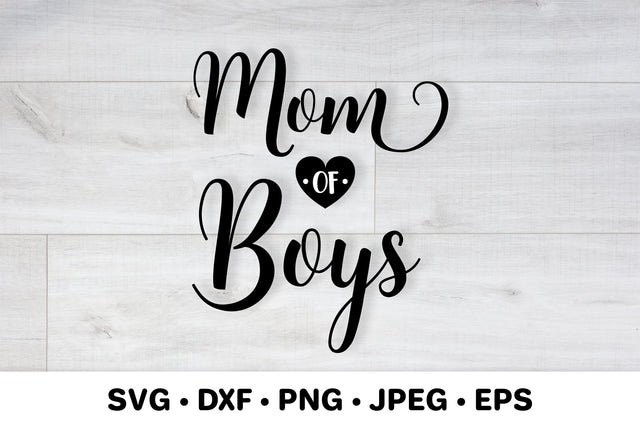 Mom of boys. Mother’s Day SVG. Mom life quote typography SVG LaBelezoka 
