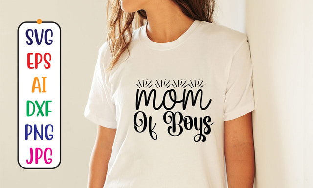 Mom Of Boys SVG Cut File SVG Syaman 