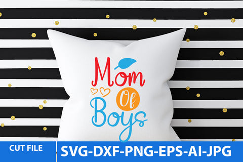 mom Of Boys SVG Design SVG BlackCatsMedia 