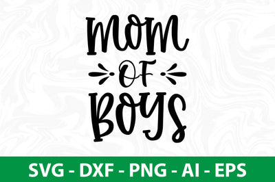 Mom of Boys svg SVG nirmal108roy 