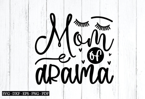 mom of drama svg SVG designstore 