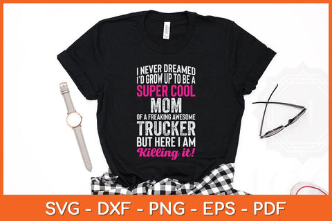 Mom of Freaking Awesome Trucker Mother's Day Svg Cutting File SVG Helal 