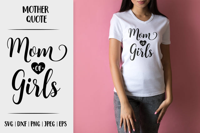 Mom of girls. Mother’s Day SVG. Mom life quote typography SVG LaBelezoka 