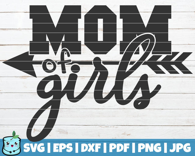 Mom Of Girls SVG MintyMarshmallows 