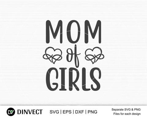 Mom of girls SVG, Mom Svg, Mothers Day T-shirt Design, Happy Mothers Day SVG, Mother's Day Cricut Files, Mom Gift Cameo, Vinyl Designs, Iron On Decals, Cricut cut files, svg, eps, dxf, png SVG Dinvect 