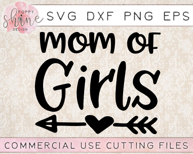 Mom of Girls SVG Poppy Shine Design 