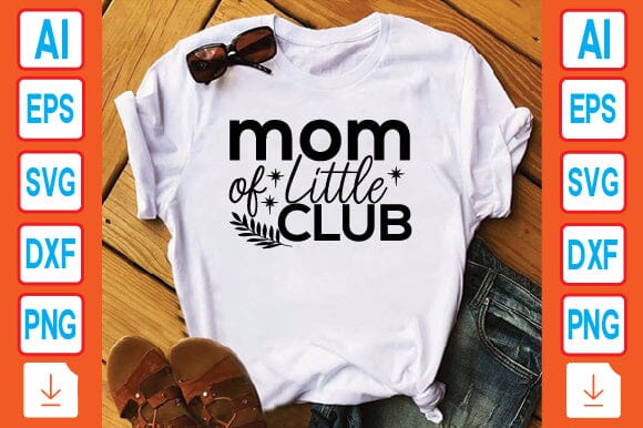 Mom of Little Club SVG Craftlabsvg24 