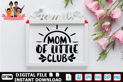 Mom of Little Club SVG Craftlabsvg24 
