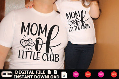 Mom Of Little Club SVG Shahin alam 