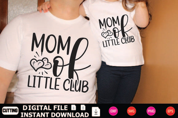 Mom Of Little Club SVG Shahin alam 