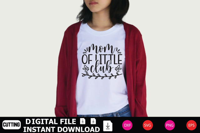 Mom Of Little Club SVG Shahin alam 