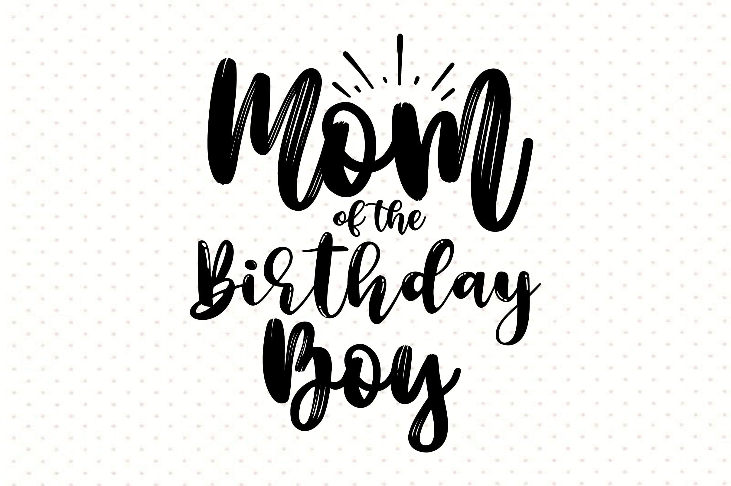 Boy Mom SVG - So Fontsy