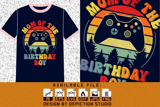 Mom Of The Birthday Boy T-Shirt, Happy Mother's Day Shirt, Mother's Day Gamer Remote Shirt, Mother's Day Retro Vintage T-Shirt Print Template Sketch DESIGN Depiction Studio 