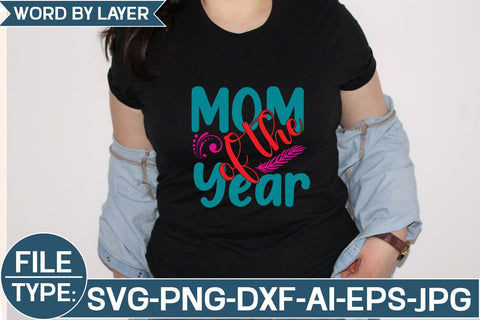 Mom of the Year SVG Cut File SVG Studio Innate 
