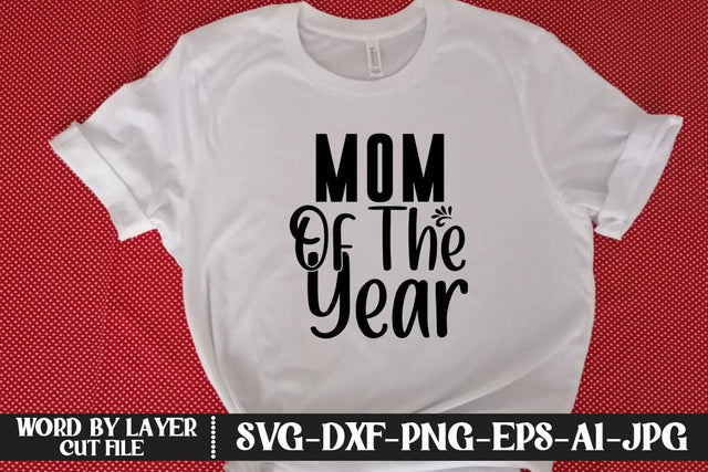 Mom Of The Year SVG MStudio 