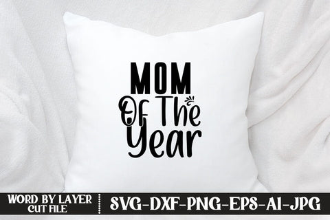 Mom Of The Year SVG MStudio 