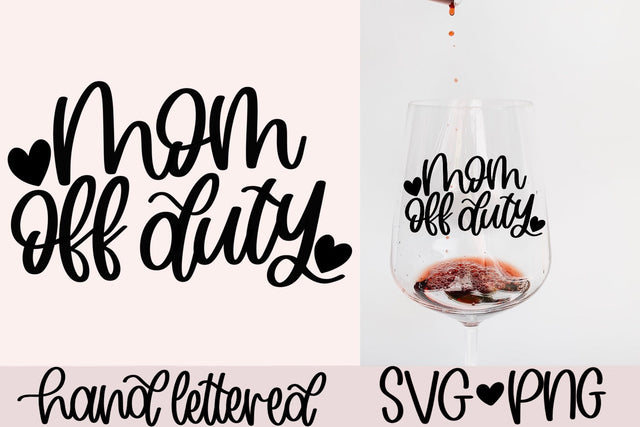 Mom off duty svg, mom life svg, funny mom svg, mother's day svg, mom vacation svg, mom mug svg, mom gift svg, mom wine svg, mom shirt svg SVG AnitaAlyiaLettering 