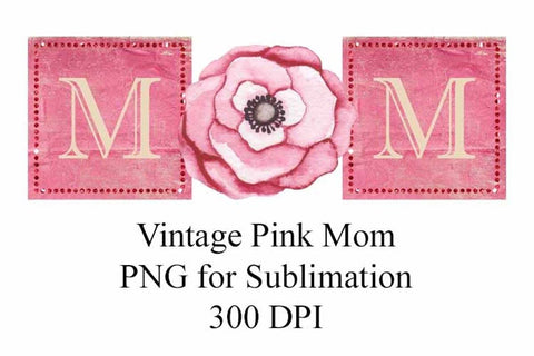 Mom PNG for Sublimation - Pink Flowers Sublimation Digital Honeybee 