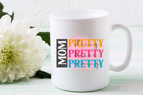 Mom Pretty Strong Brave I Mothers Day Sublimation Design Sublimation Happy Printables Club 
