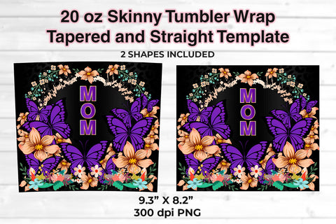MOM Purple Butterflies & Flowers 20 oz Skinny Tumbler Wrap Sublimation Design Sublimation Sublimatiz Designs 