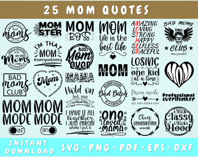Mom Quotes SVG Bundle, 25 Designs, Mom Sayings SVG, Mama SVG, Mom Life SVG, Mom Quotes Cut Files SVG HappyDesignStudio 