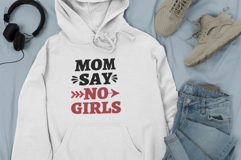 Mom Say no Girls SVG NextArtWorks 
