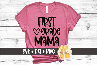 Mom School SVG | First Grade Mama SVG Cheese Toast Digitals 