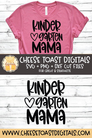 Mom School SVG | Kindergarten Mama SVG Cheese Toast Digitals 