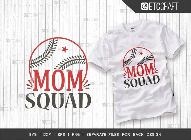 Mom Squad SVG Cut File | Sports Svg | Baseball Svg | Mama Shirt Svg | Baseball Mother | Baseball Gift Svg | Quote Design SVG ETC Craft 