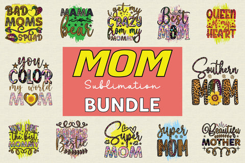 Mom sublimation Bundle Sublimation SVGArt 
