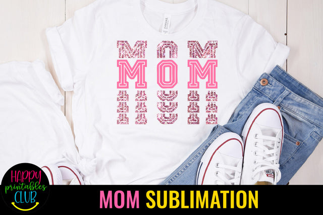 Mom Sublimation Design I Mothers Day Sublimation Design Sublimation Happy Printables Club 