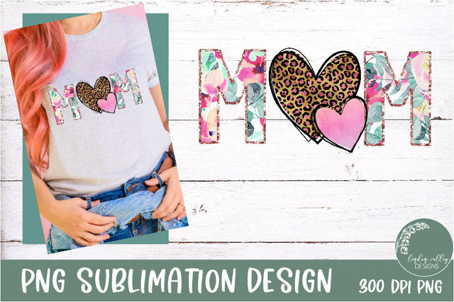 Mom Sublimation PNG-Floral Leopard Mom Sublimation PNG Sublimation Linden Valley Designs 