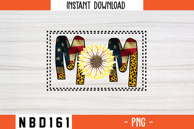 MOM sublimation PNG SVG Nbd161 