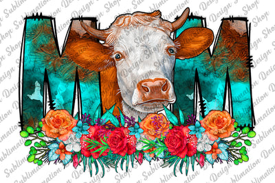 Mom Sublimation Png, Western Png, Cow Png, Mom Png, Cow Mom Png, Floral Mom Png, Cowhide Png, Sublimation Designs Download, Digital Download Sublimation SublimationDesignShop 