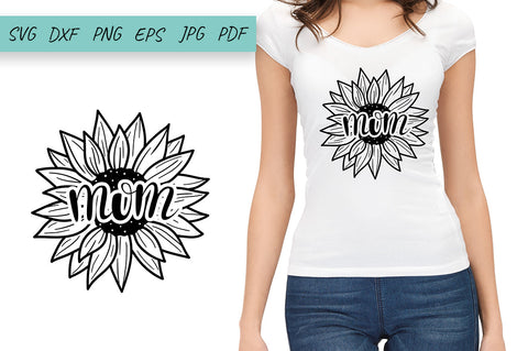 Mom Sunflower SVG, Mother's Day SVG, Mom Shirt Design SVG Irina Ostapenko 